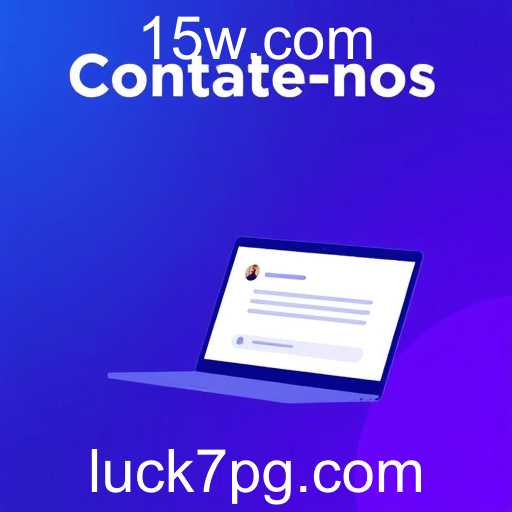Contate-nos: A Importância do Suporte ao Cliente e Como LUCK7 Está Revolucionando o Setor